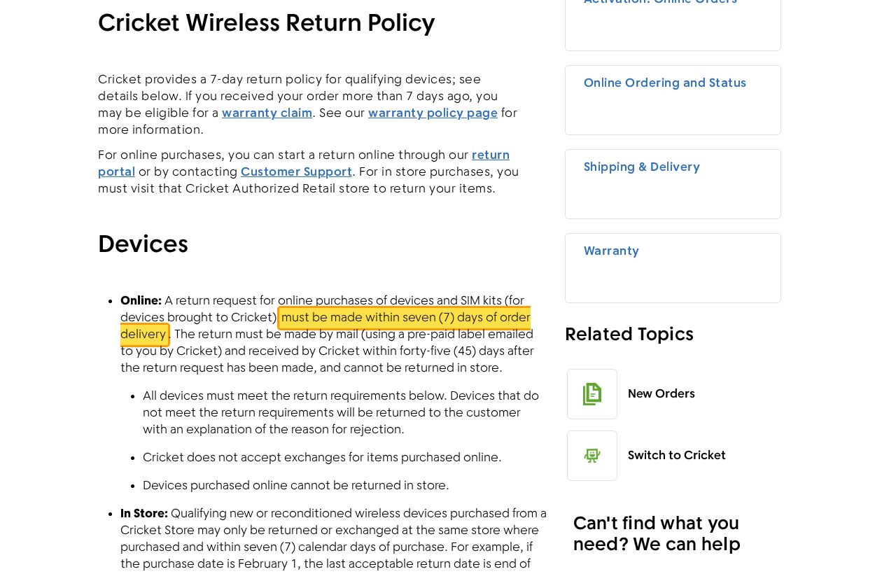 Highlighted excerpt from Cricket Wireless's page for: 1. Online orders: ask within 7 days of delivery